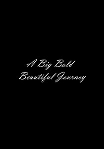 A Big Bold Beautiful Journey - stream online
