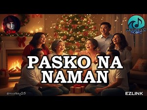 Pasko na Naman - Official lyric Video