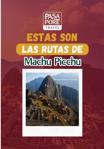 Rutas de Machu Picchu: circuitos y tours 2026