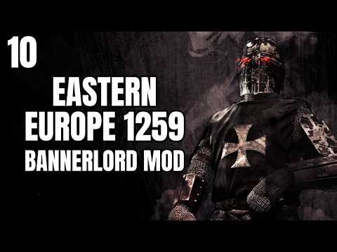 (LEADING AN ARMY) Eastern Europe 1259 Part 10 (Bannerlord War Sails Mod Gameplay)