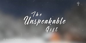 The unspeakable Gift