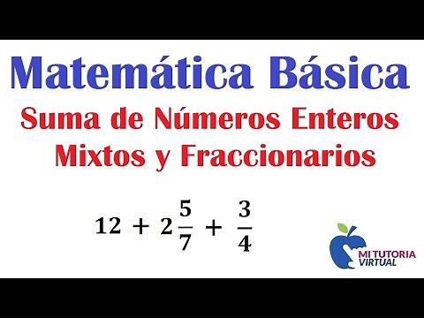 Suma de Numeros Enteros - Mixtos - Fraccionarios - Mi Profesor de Matemáticas - Video 070