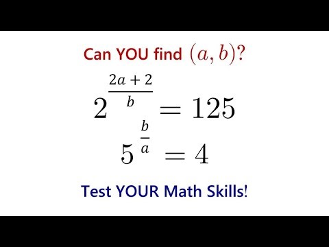 These Simultaneous Exponential Equations Stumps Students! Can You Find a and b?