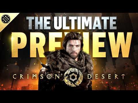 Crimson Desert Ultimate Preview — Everything You Need To Know Before Launch