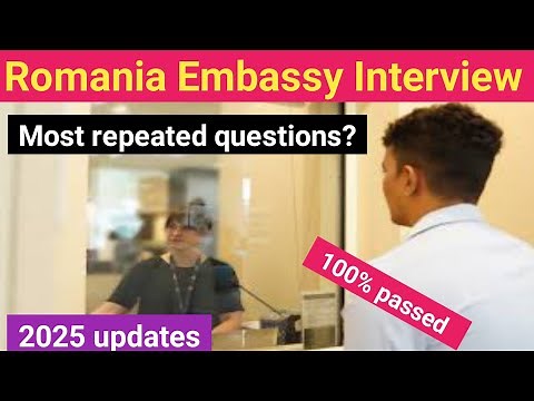 Romania embassy interview questions and answers || Most repeated questions and answers in 2025 ||