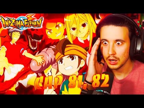 INAZUMA JAPON HA PERDIDO!!!? INAZUMA ELEVEN CAP 81 y 82!!! | REACCIÓN!!