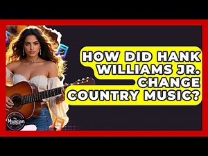 How Did Hank Williams Jr. Change Country Music? - The Musician Encyclopedia