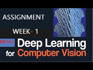 NPTEL-Deep Learning for Computer Vision Assignment Week-1