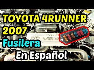 DIAGRAMA de FUSIBLES Toyota 4Runner 2007 [ En Español ]