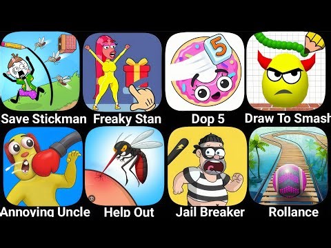 Save Stickman, Freaky Stan, Dop 5, Draw To Smash, Annoying Unclem Tricky Story, Jail Breaker