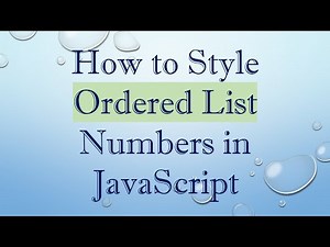 How to Style Ordered List Numbers in JavaScript
