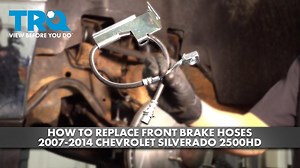 How to Replace Front Brake Hoses 2007-2014 Chevrolet Silverado 2500