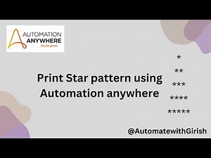 Print Star Pattern using Automation Anywhere #a360 #automationanywhere #rpa