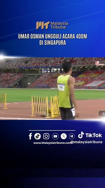 Tahniah Umar Osman atas kejayaan memenangi pingat emas dalam acara 400 meter lelaki akhir dengan catatan masa 47.14s di Kejohanan 86th Singapore Open Track & Field Championships 2026. #malaysiatribune #beritasemasa #sukan #trendingnewsmalaysia
