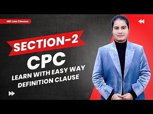 Section 2 of cpc ( definition clause) learn with easy way || MD Law Classes