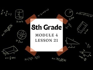 8th Grade Module 4 Lesson 21 (Eureka Math Squared)