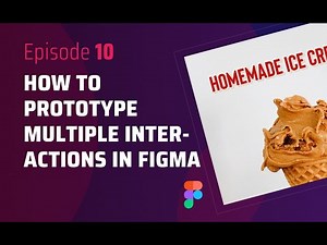 How to add basic multiple interactions in a Figma prototype