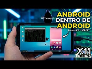 SCRCPY | View and control your Android with ADB and Termux-X11
