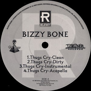 Bizzy Bone - Thugs Cry / On Fire (The Roof)