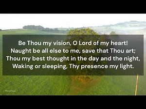 Be Thou My Vision / Christian Song with Lyrics
