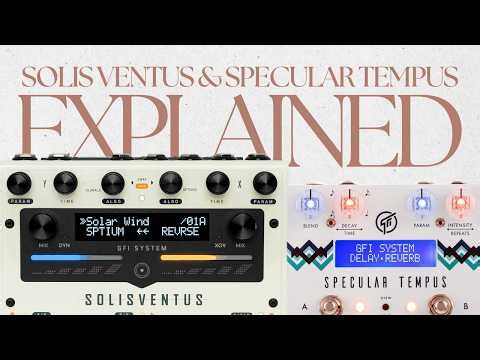 Solis Ventus and Specular Tempus Explained