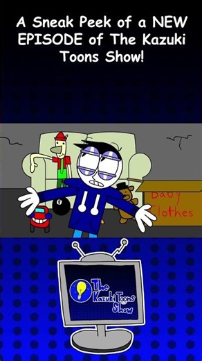 A Sneak Peek of a NEW EPISODE of The Kazuki Toons Show! #kazukitoons #sneakpeek #newepisode