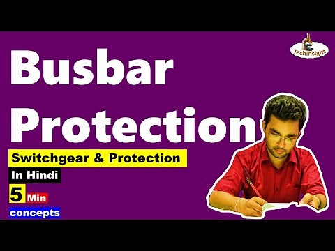 Busbar Protection | 5‑Minute Concept | Switchgear and Protection