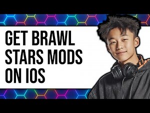 How to Get Brawl Stars Mods on iOS 2025 - Easy Guide
