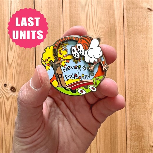 Calvin Hobbes Fan Art Never Stop Exploring Interactive Enamel Pin - Etsy UK
