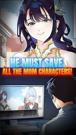 He Reincarnated as the Villain Just to Save ALL the Mom Heroines..