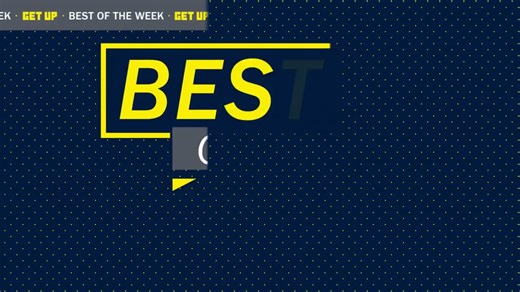 GET UP BEST OF THE WEEK 1-23