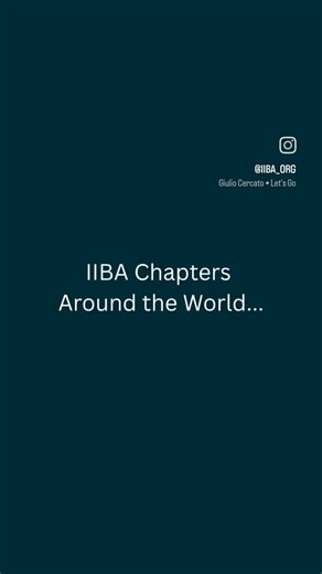Local action. Global impact. See what IIBA Chapters are doing worldwide! www.iiba.org/membership #IIBA #IIBAMembership #IIBAChapters | International Institute of Business Analysis (IIBA)