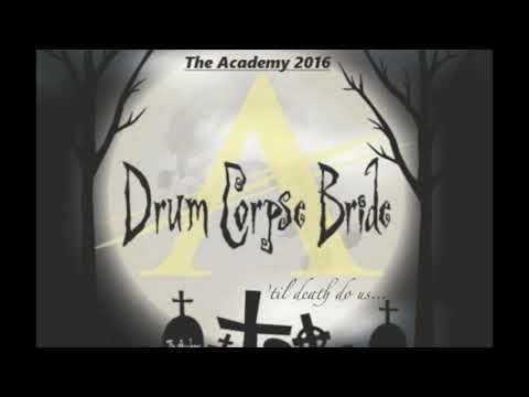 The Academy 2016 "Drum Corps Bride" - High Quality Audio Recording