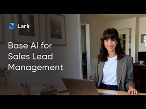 Lark Base AI: Start Your Smarter Sales Lead Management