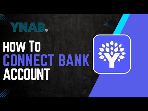 How To Connect Bank Accounts To YNAB