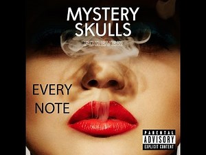 Mystery Skulls - Every Note (Lyrics)
