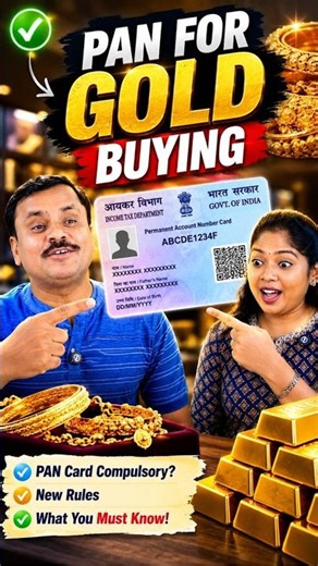Why PAN Card is Mandatory for Gold Purchases Above ₹2 Lakh! 😲#gold #goldpurchase #pancard