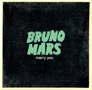 Bruno Mars - Marry You