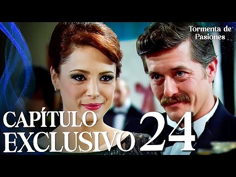 Tormenta de Pasiones | Öyle Bir Geçer Zaman Ki - Capítulo Exclusivo 24