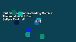 Full version Understanding Comics: The Invisible Art Best Sellers Rank : #1