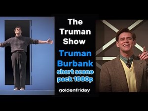The Truman Show- Truman Burbank short edit clips 1080p