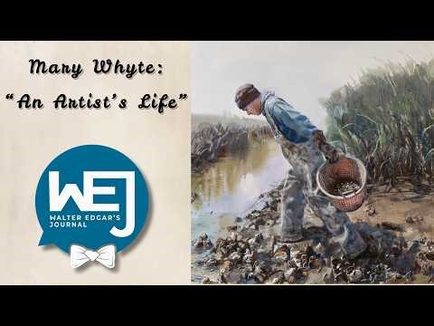 Mary Whyte: An artist's life | Walter Edgar's Journal Podcast