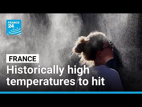 France faces historically hot temperatures as heatwave carries on • FRANCE 24 English