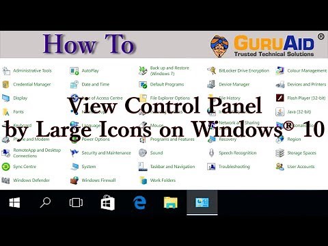 How to View Control Panel by Large Icons on Windows® 10 - GuruAid
