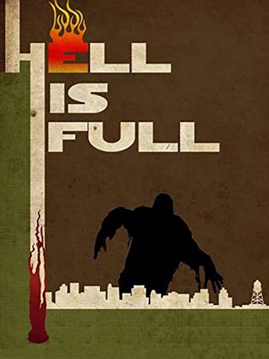 Hell Is Full (2010) - Movie