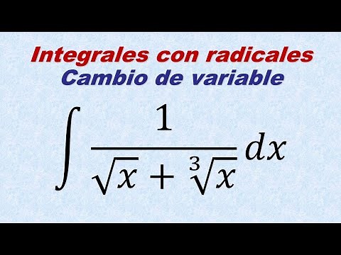 Integrales con radicales por cambio de variable Integración por sustitución y por fracciones simples