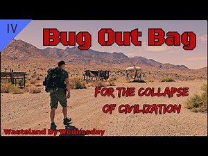 My Bug Out Bag For Collapse (Societal Collapse, That Is...)