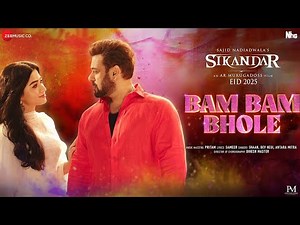 Bam Bam Bhole Shambhu (Official Video) Salman Khan ft. Rashmika M | Pritam | Sikandar Holi Song
