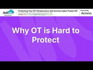 Securing Your OT Infrastructure with Acronis Cyber Protect OT | Complete Guide
