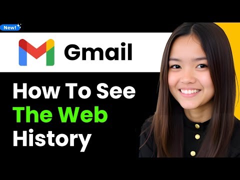 How To See the Web History in Gmail 2025 (Step By Step)